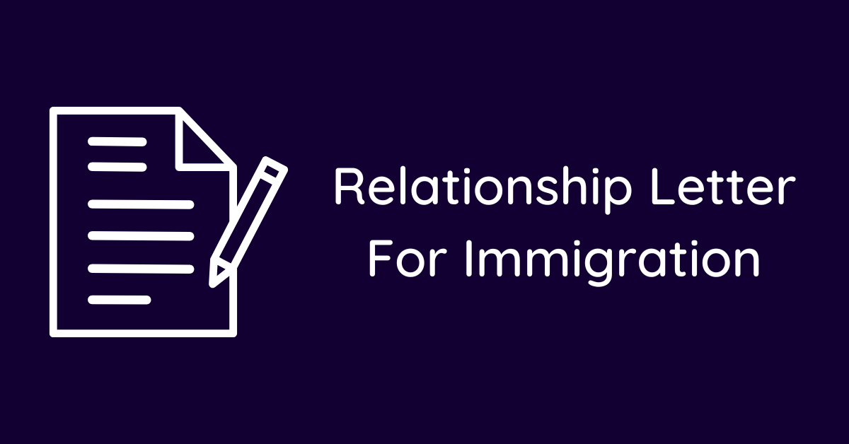 Relationship Letter For Immigration