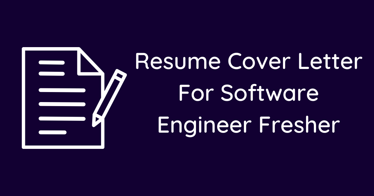 Resume Cover Letter For Software Engineer Fresher