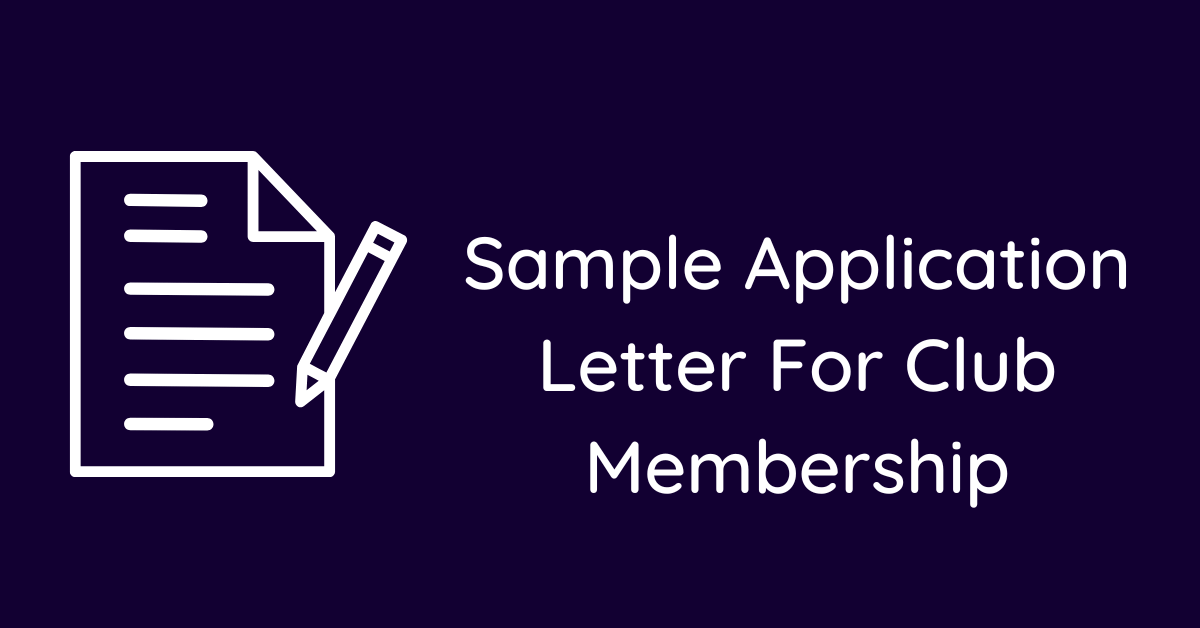 Sample Application Letter For Club Membership