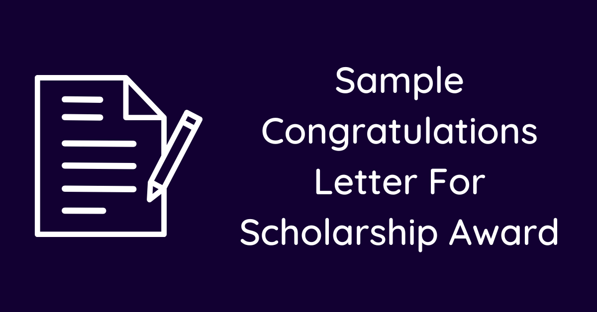 Sample Congratulations Letter For Scholarship Award