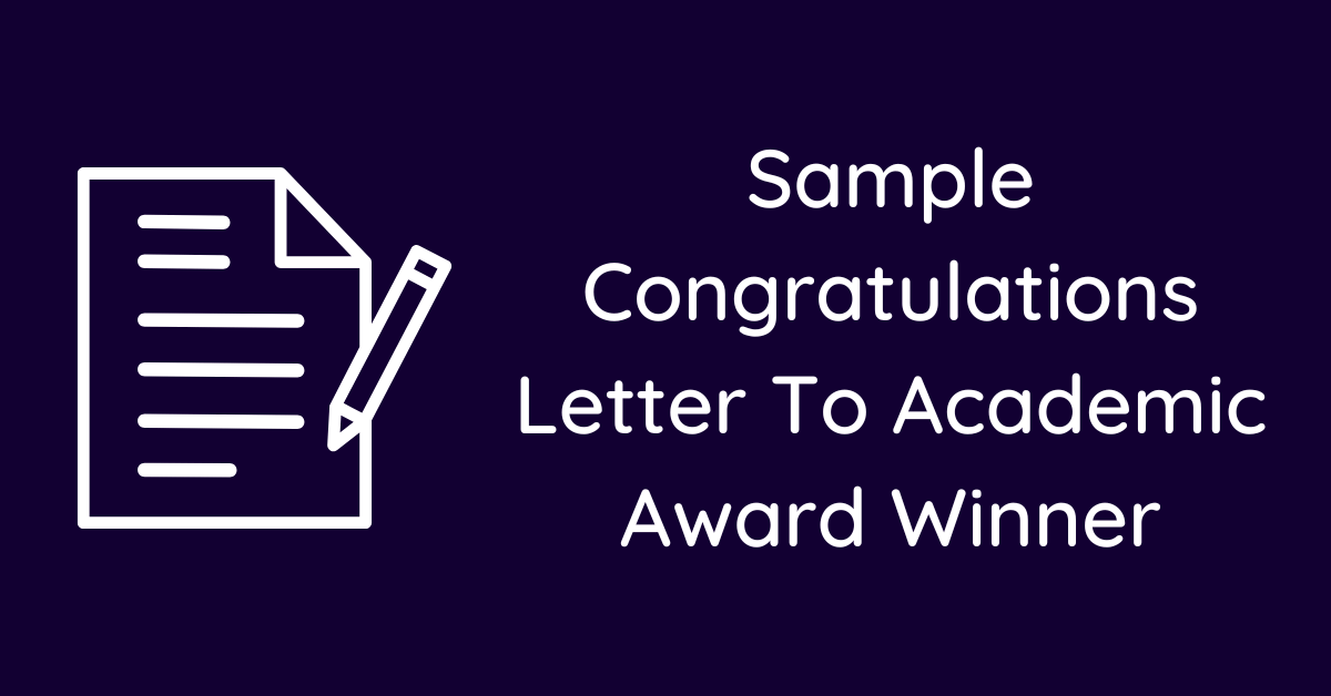 Sample Congratulations Letter To Academic Award Winner