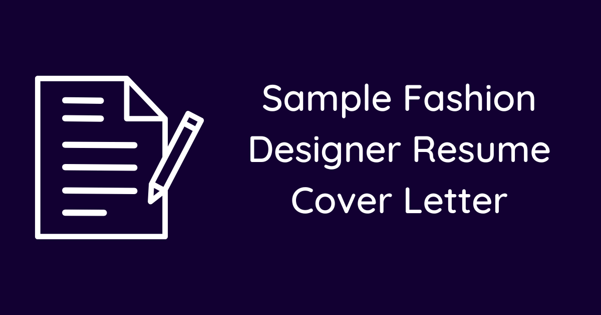 Sample Fashion Designer Resume Cover Letter