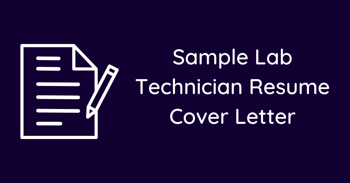 Sample Lab Technician Resume Cover Letter