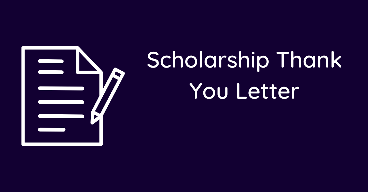 Scholarship Thank You Letter