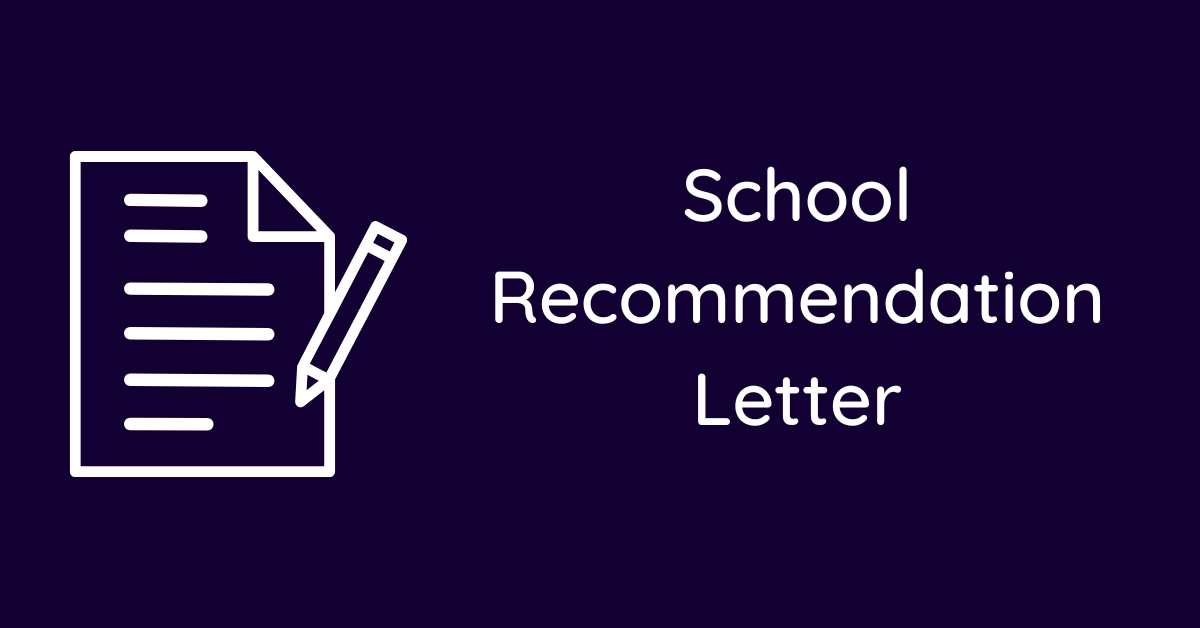 School Recommendation Letter