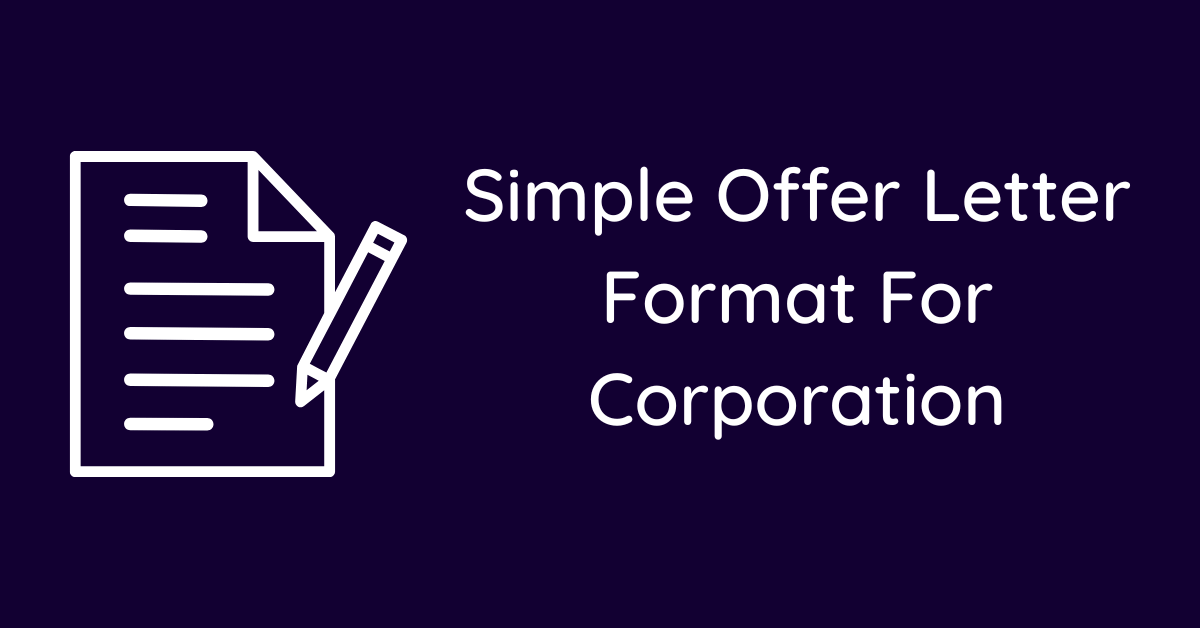 Simple Offer Letter Format For Corporation