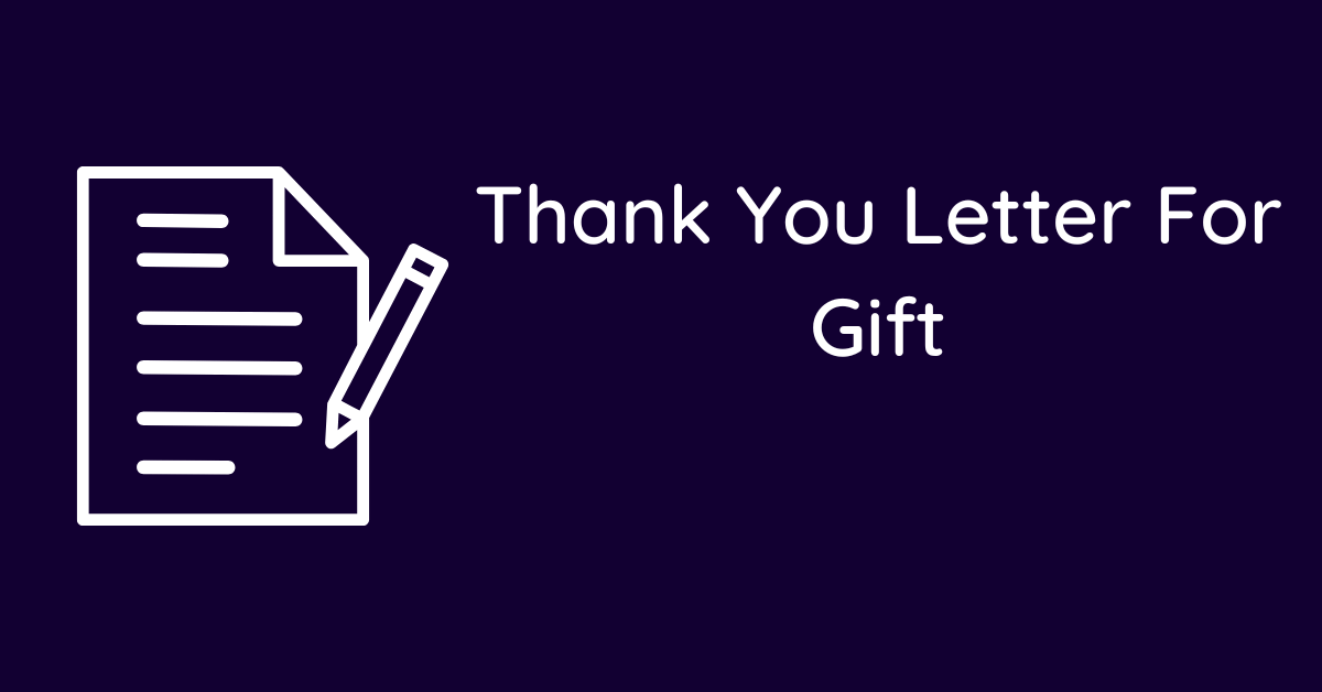 Thank You Letter For Gift
