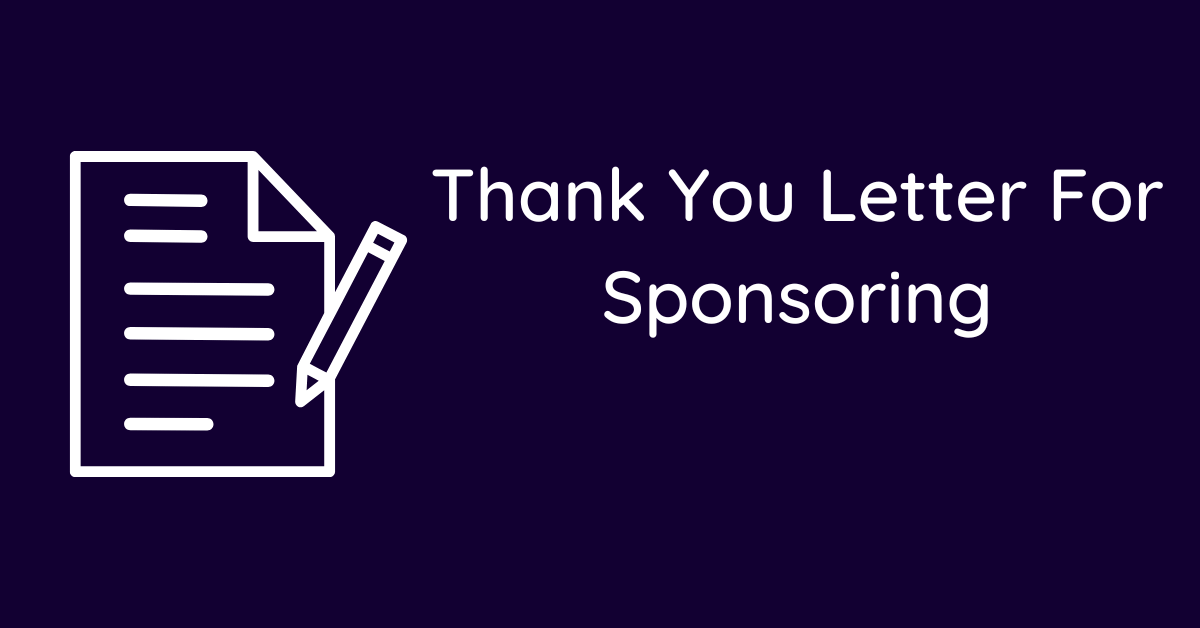 Thank You Letter For Sponsoring