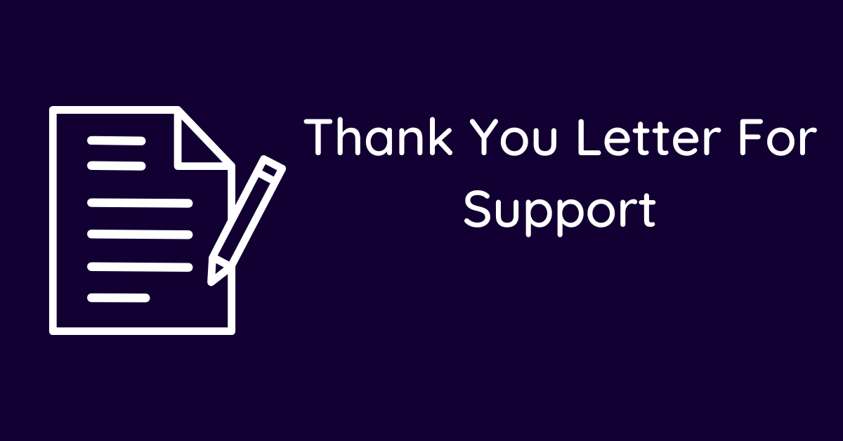 Thank You Letter For Support