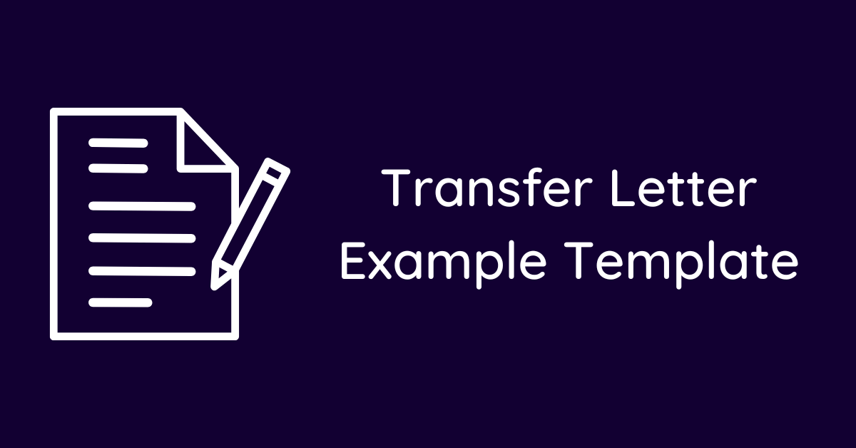 Transfer Letter Example Template