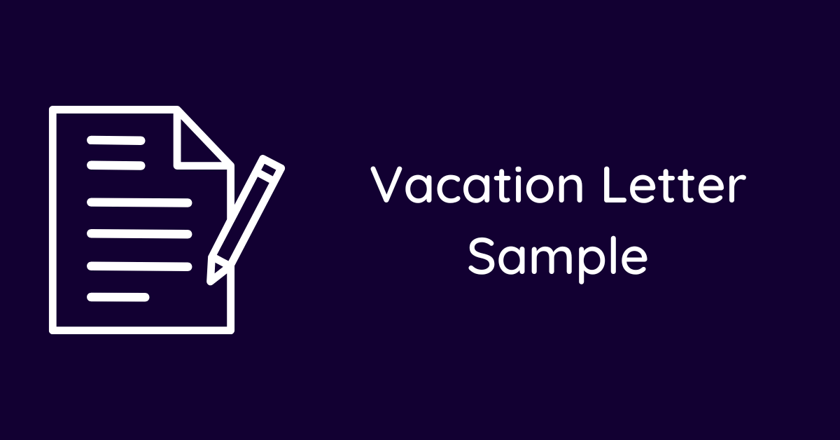 Vacation Letter Sample