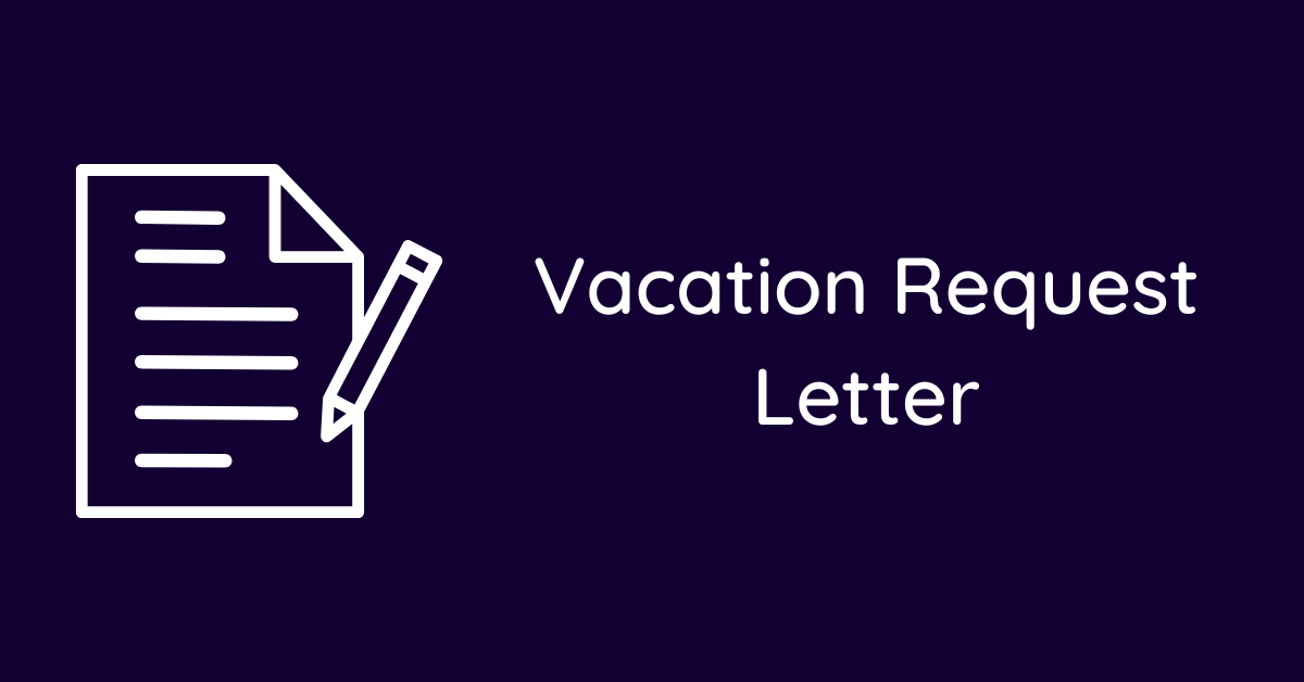 Vacation Request Letter