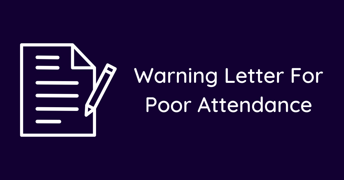 Warning Letter For Poor Attendance