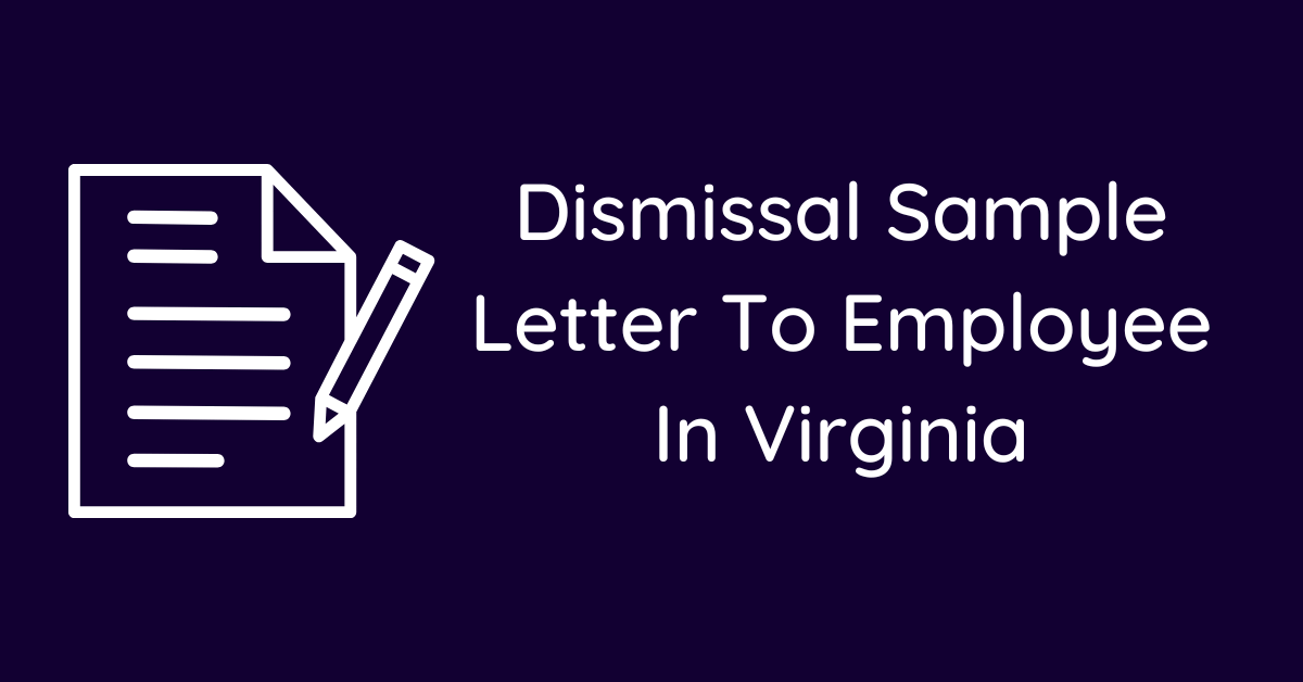 Dismissal Sample Letter To Employee In Virginia