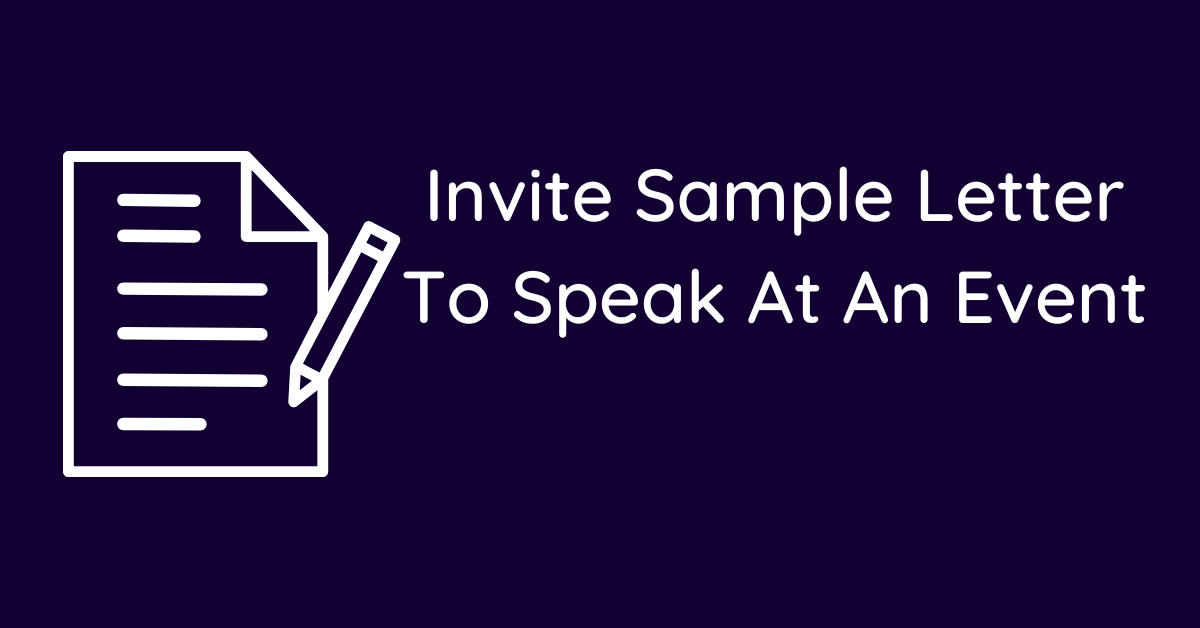 Invite Sample Letter To Speak At An Event