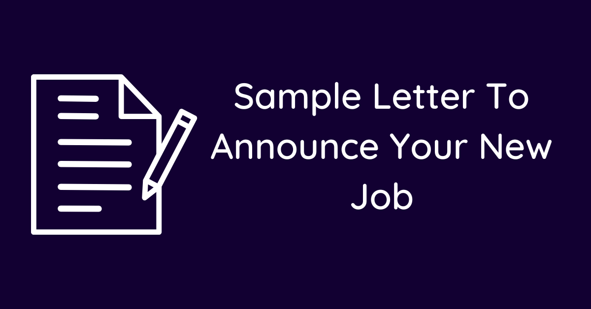 Sample Letter To Announce Your New Job