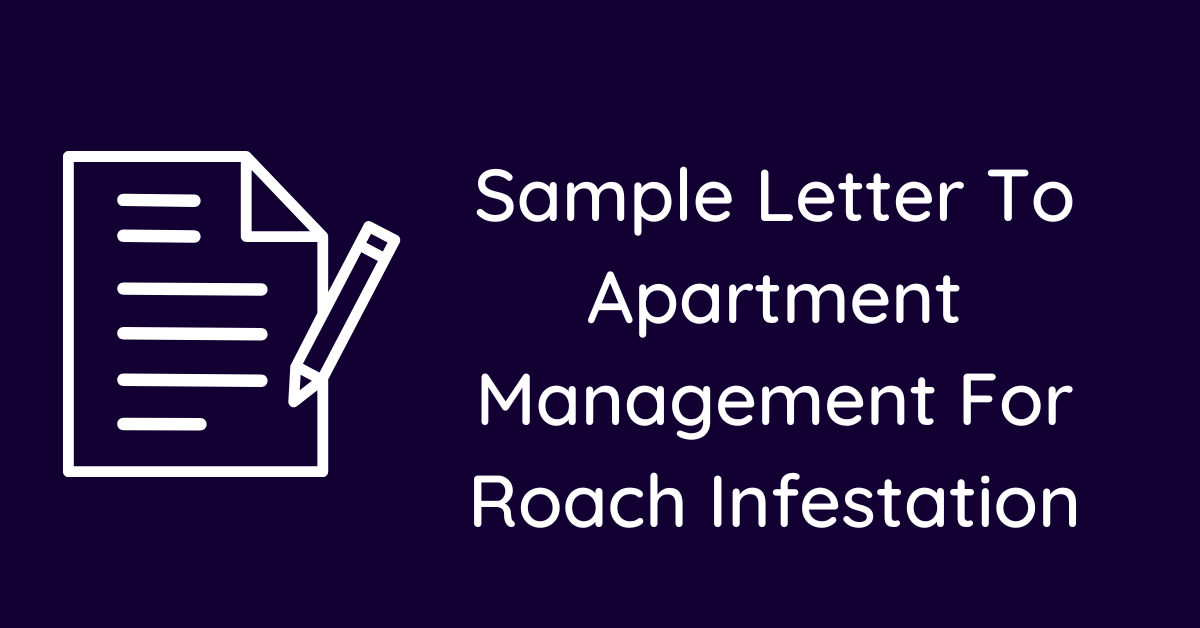 Sample Letter To Apartment Management For Roach Infestation