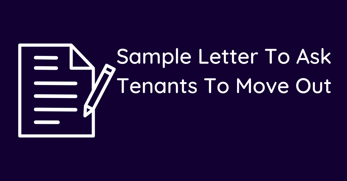 Sample Letter To Ask Tenants To Move Out