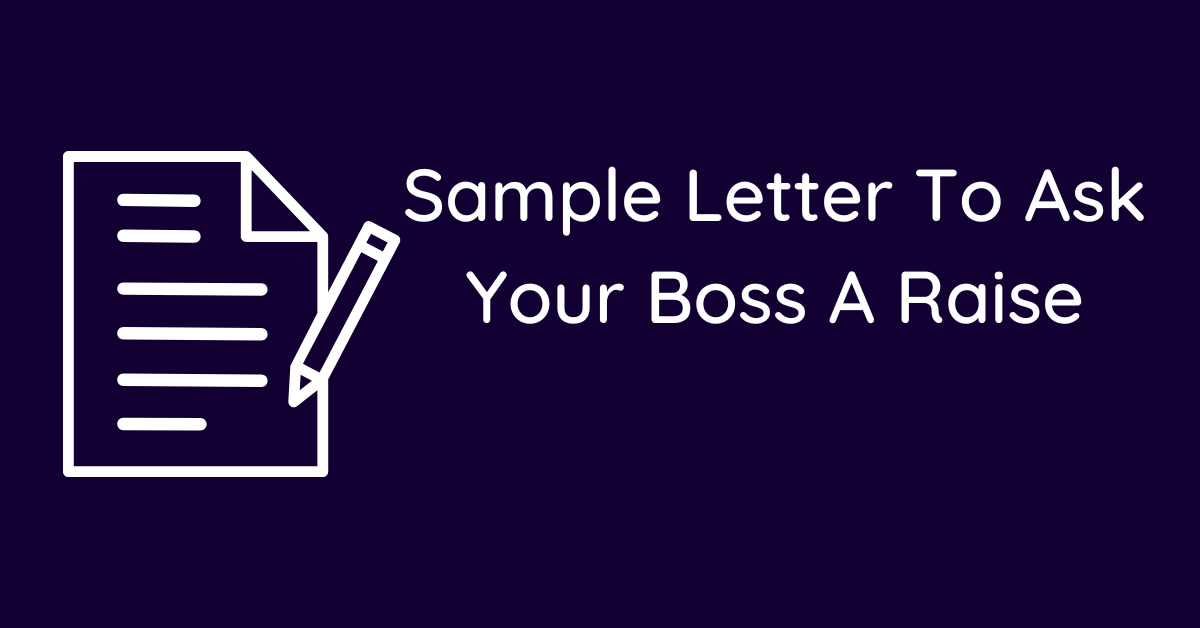 Sample Letter To Ask Your Boss A Raise