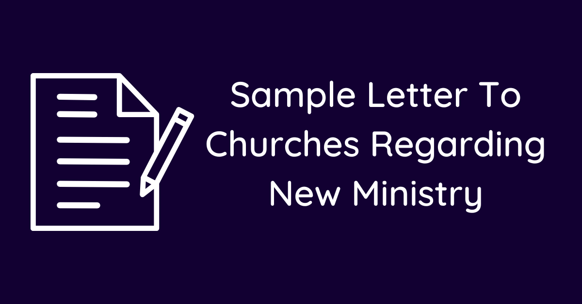 Sample Letter To Churches Regarding New Ministry