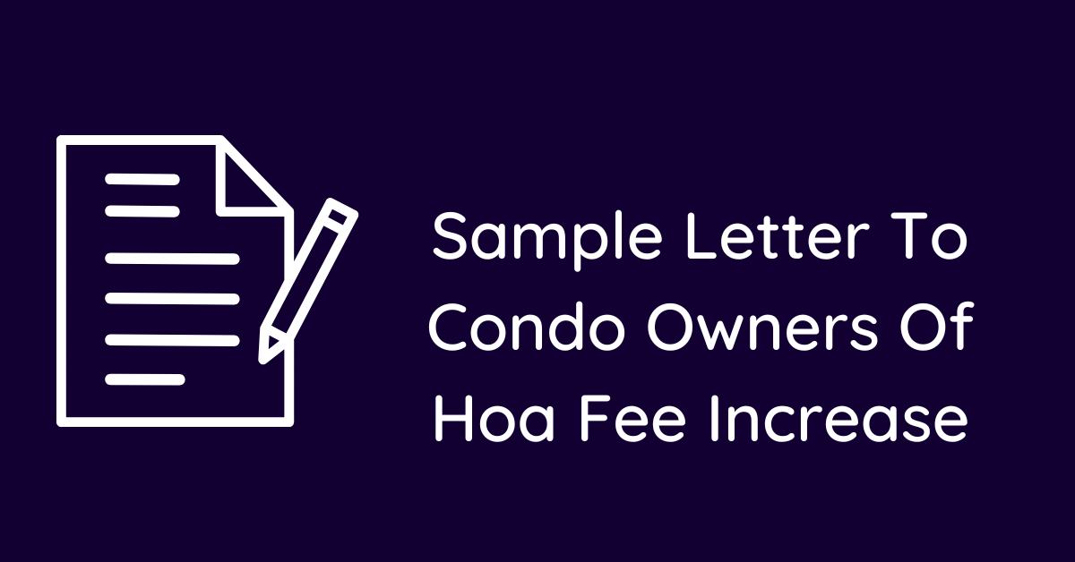 Sample Letter To Condo Owners Of Hoa Fee Increase