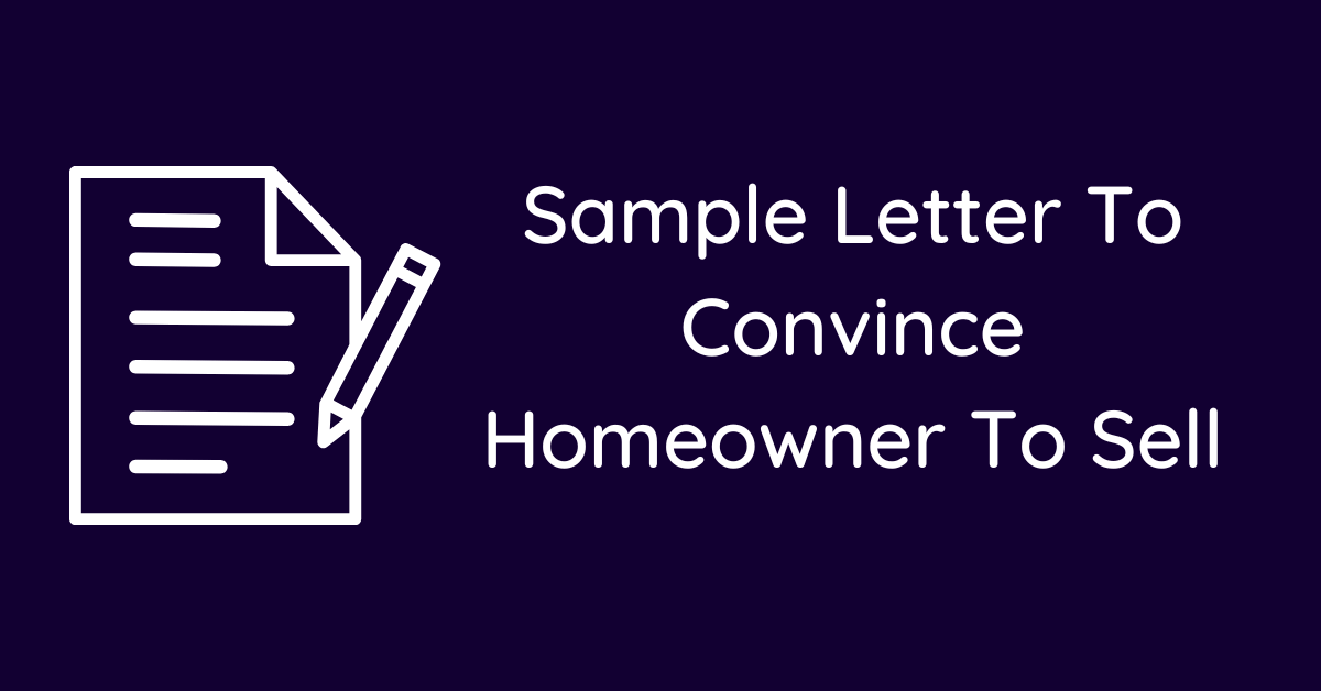 Sample Letter To Convince Homeowner To Sell