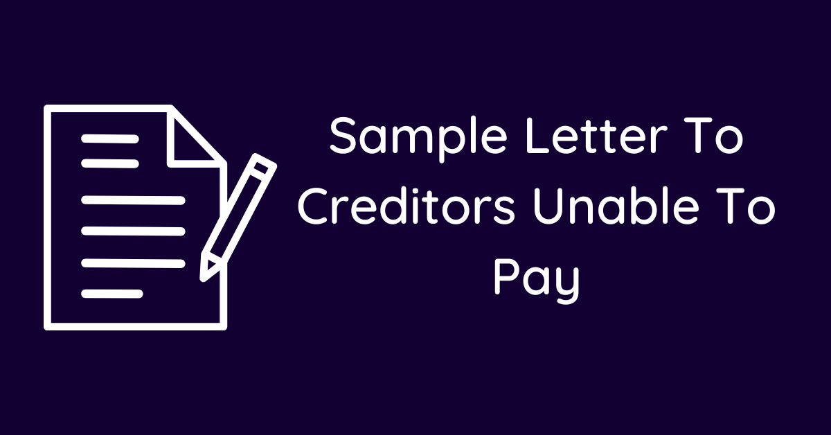 Sample Letter To Creditors Unable To Pay