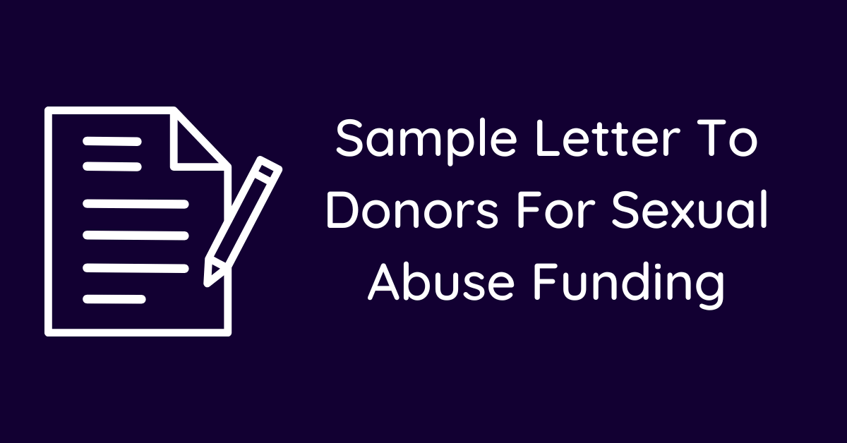 Sample Letter To Donors For Sexual Abuse Funding