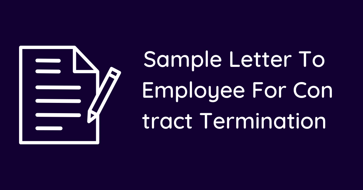 Sample Letter To Employee For Contract Termination