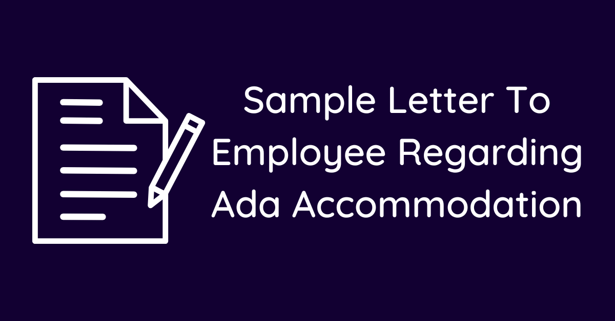 Sample Letter To Employee Regarding Ada Accommodation