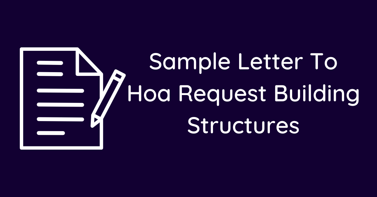 Sample Letter To Hoa Request Building Structures