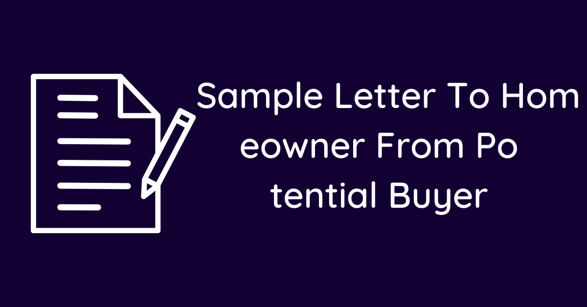 Sample Letter To Homeowner From Potential Buyer