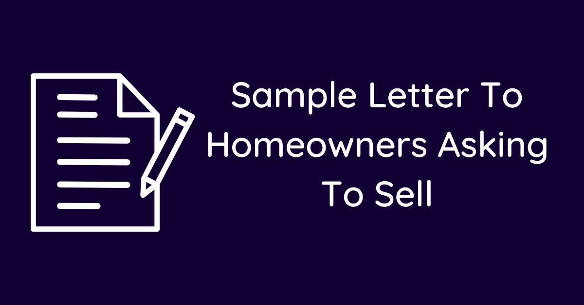 Sample Letter To Homeowners Asking To Sell