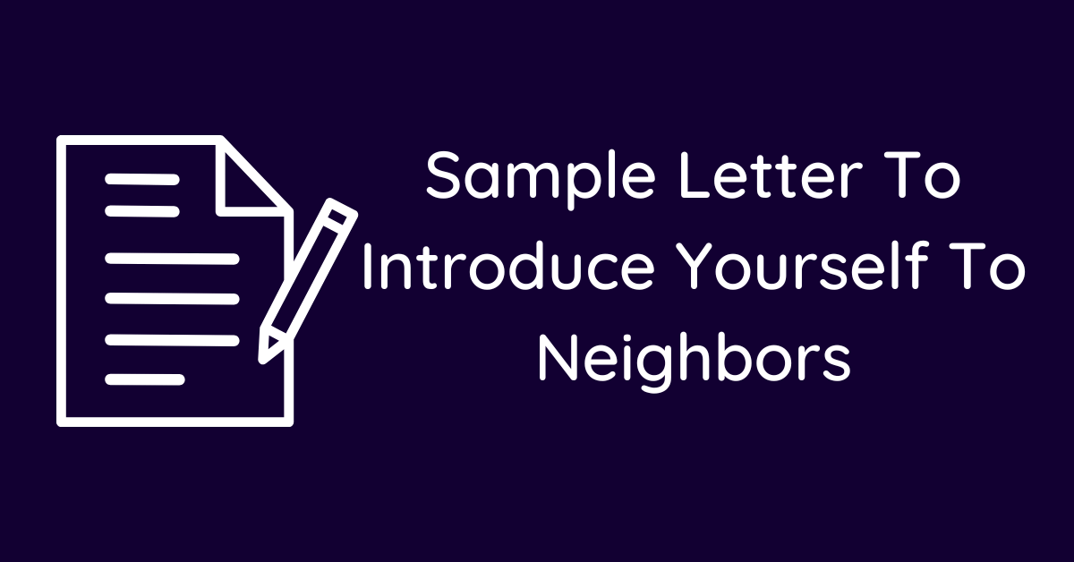 Sample Letter To Introduce Yourself To Neighbors