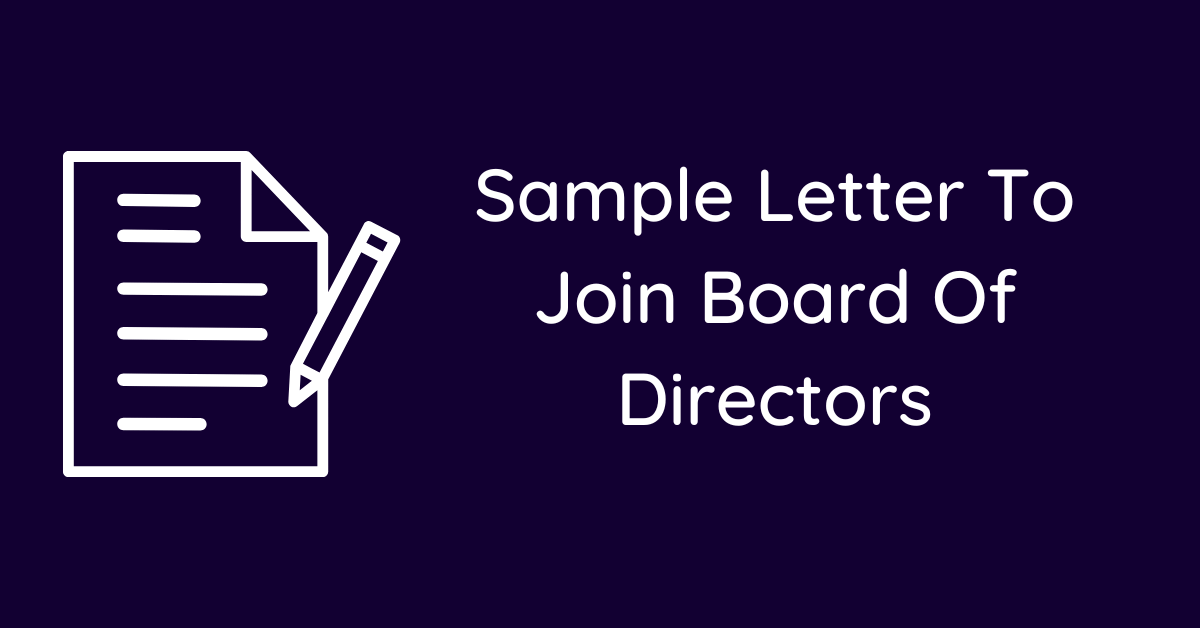 Sample Letter To Join Board Of Directors