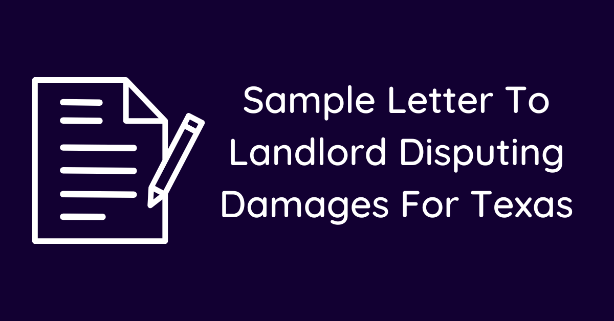 Sample Letter To Landlord Disputing Damages For Texas