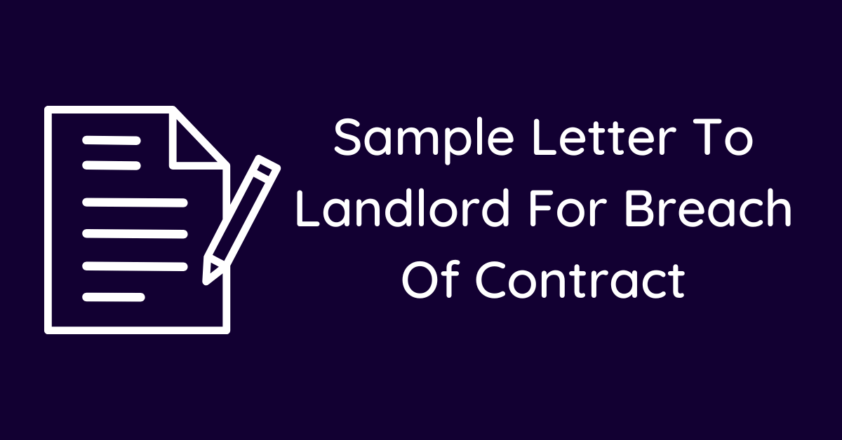 Sample Letter To Landlord For Breach Of Contract