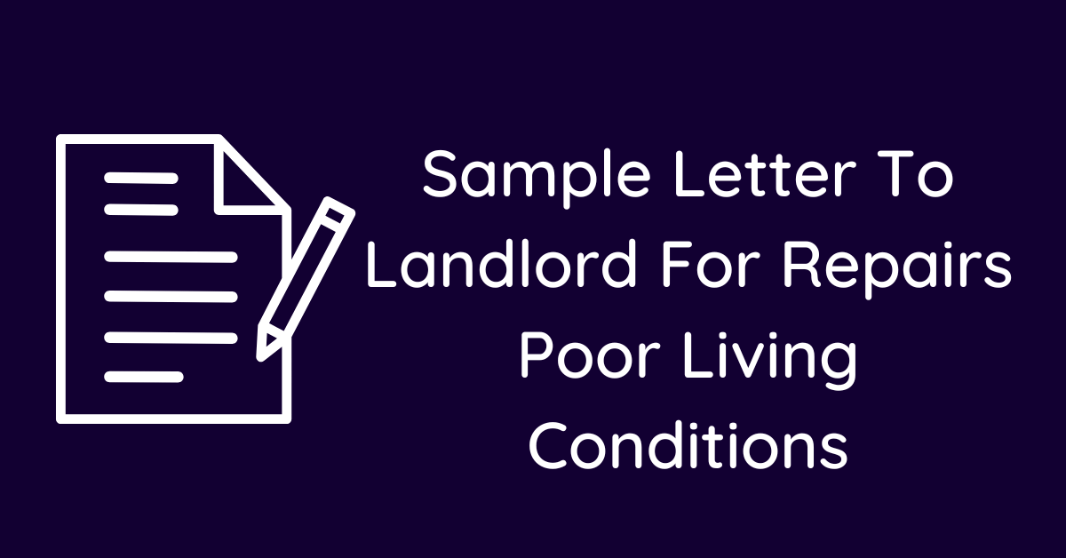 Sample Letter To Landlord For Repairs Poor Living Conditions