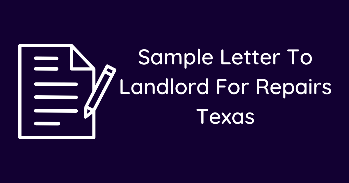 Sample Letter To Landlord For Repairs Texas