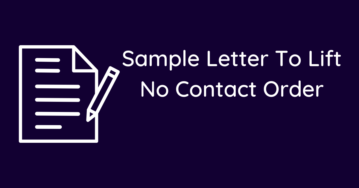 Sample Letter To Lift No Contact Order