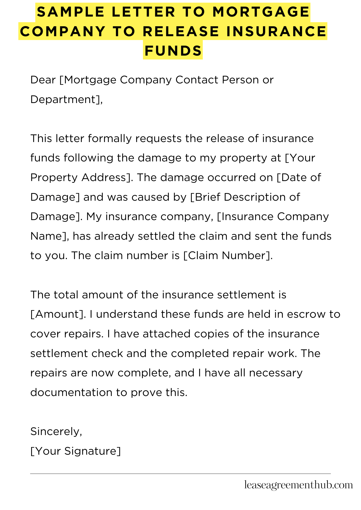 Sample Letter To Mortgage Company To Release Insurance Funds