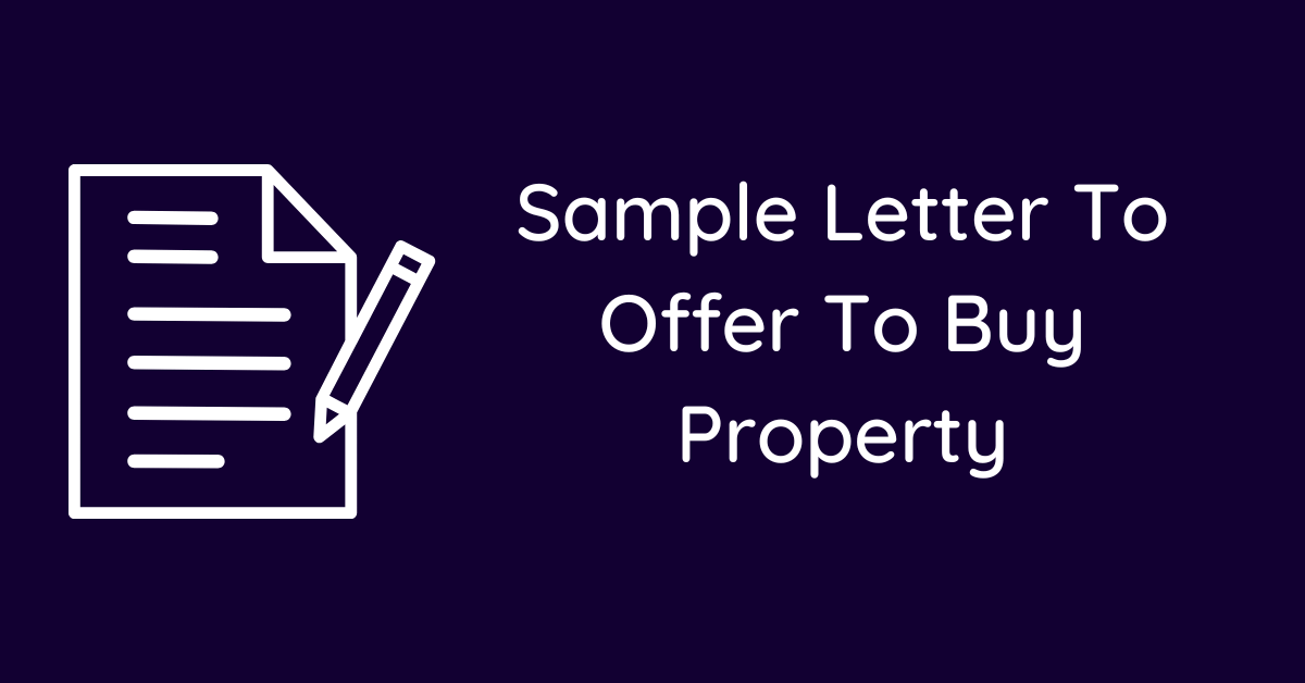 Sample Letter To Offer To Buy Property
