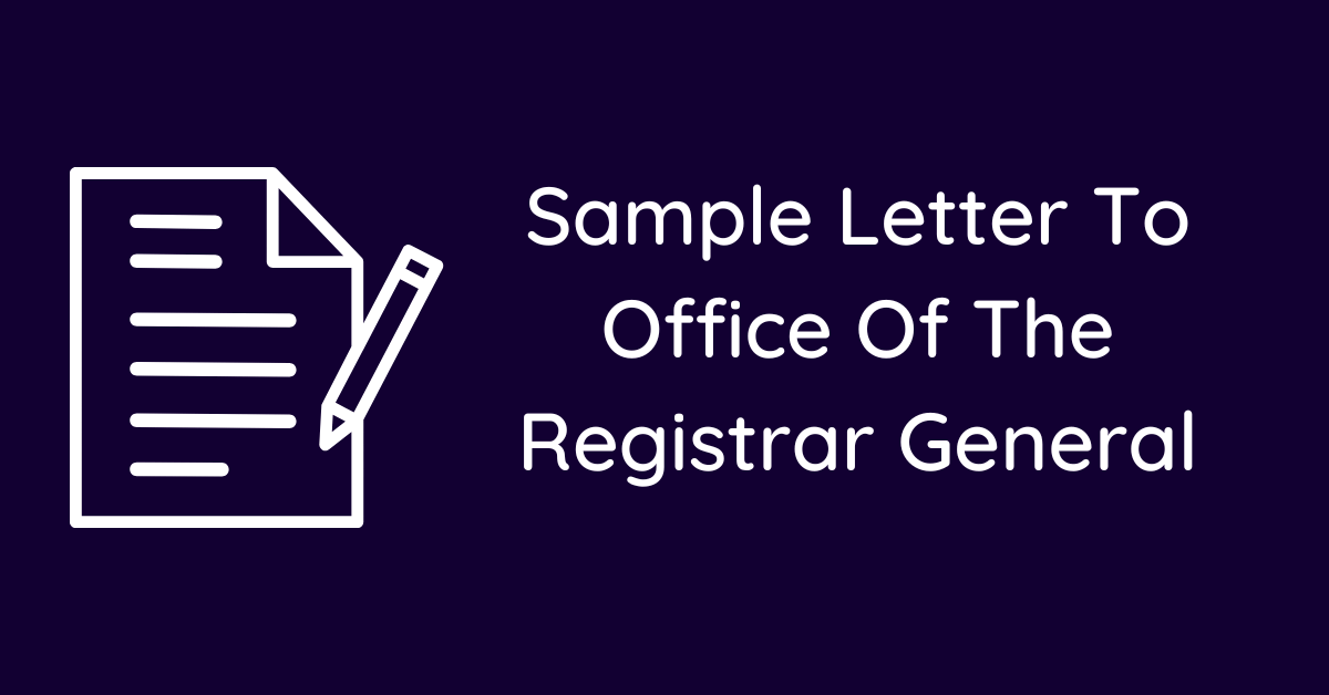 Sample Letter To Office Of The Registrar General