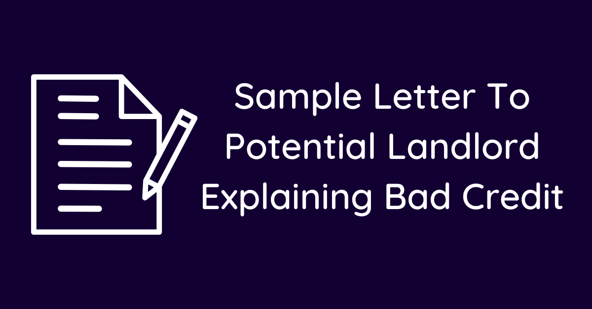 Sample Letter To Potential Landlord Explaining Bad Credit