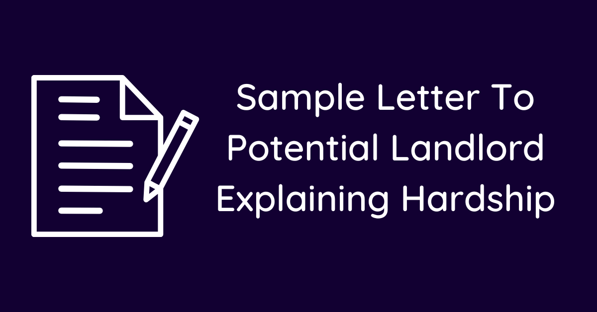 Sample Letter To Potential Landlord Explaining Hardship