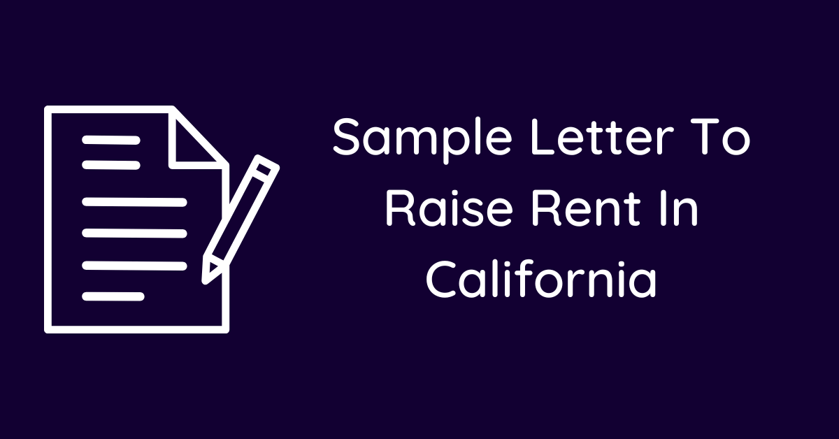 Sample Letter To Raise Rent In California