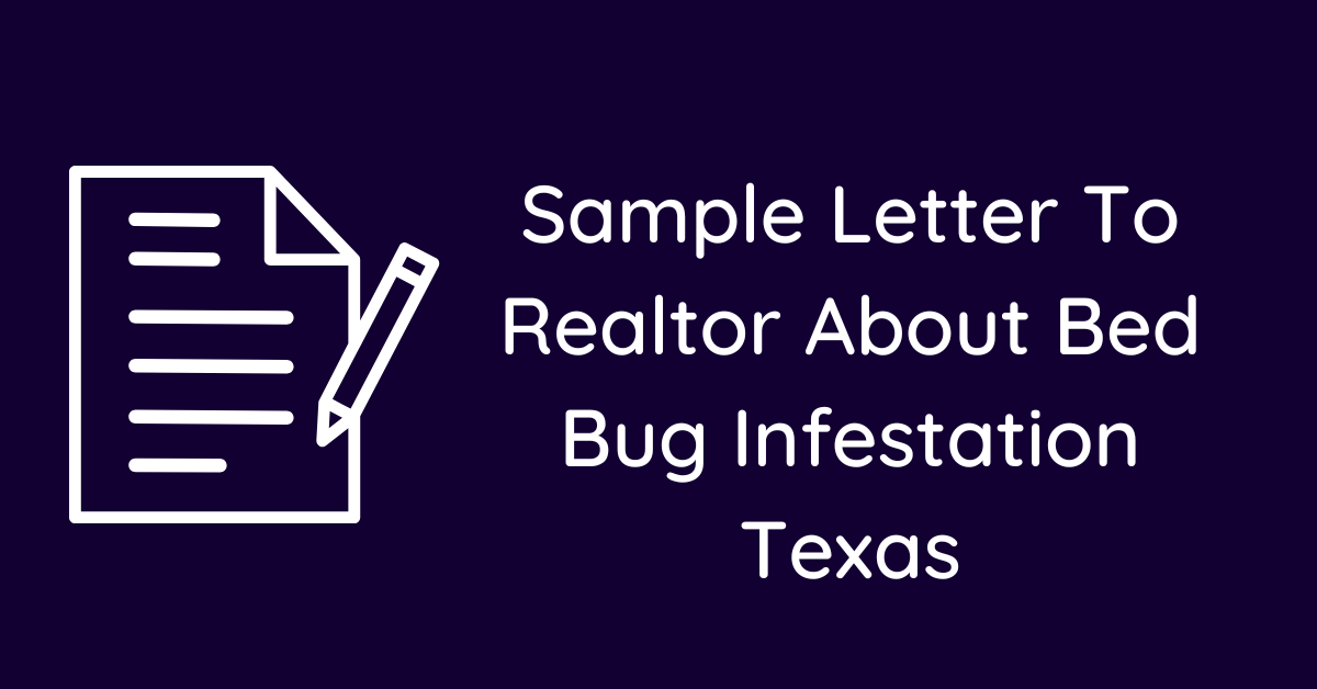 Sample Letter To Realtor About Bed Bug Infestation Texas