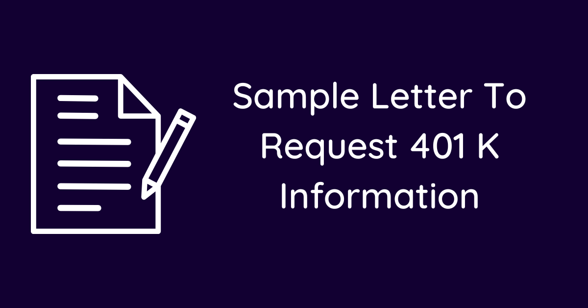 Sample Letter To Request 401 K Information