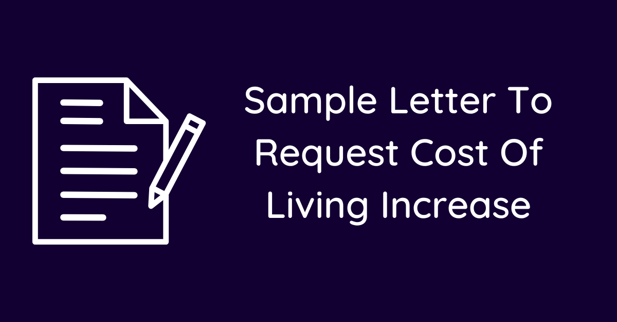 Sample Letter To Request Cost Of Living Increase