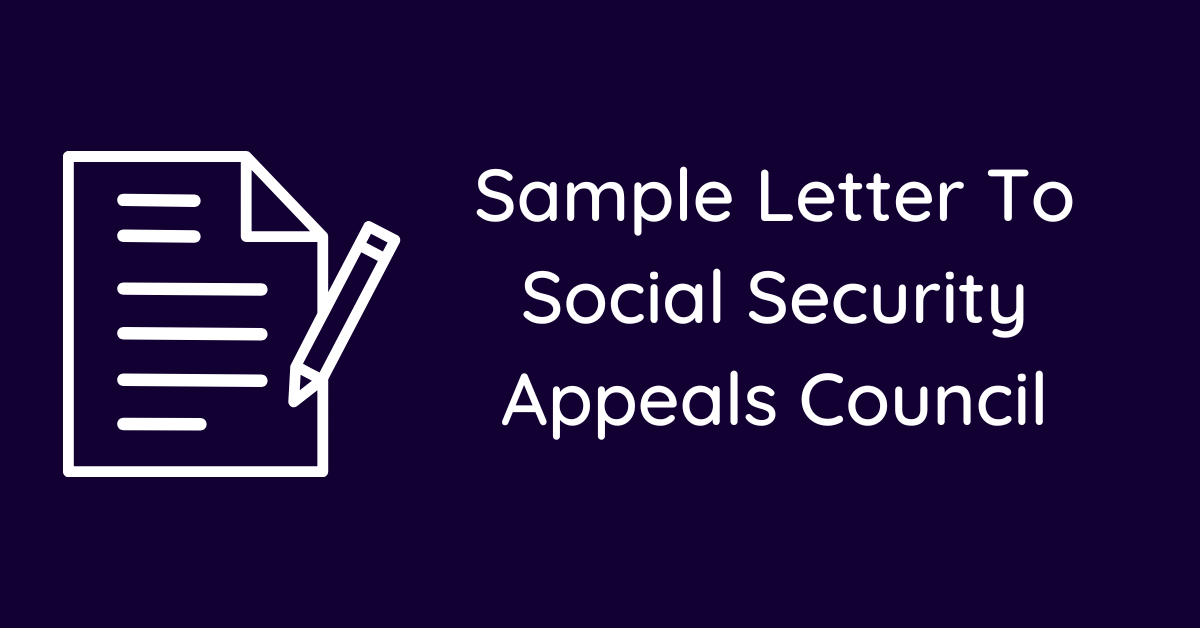 Sample Letter To Social Security Appeals Council